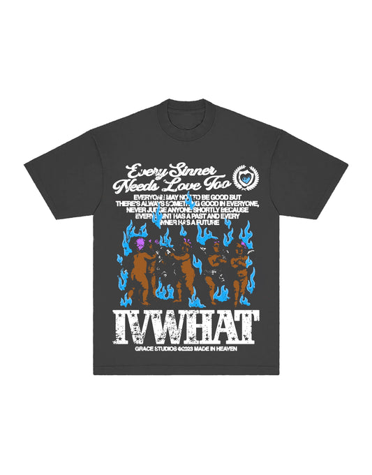 IVWHAT “ SINNERS “ CEMENT T SHIRT